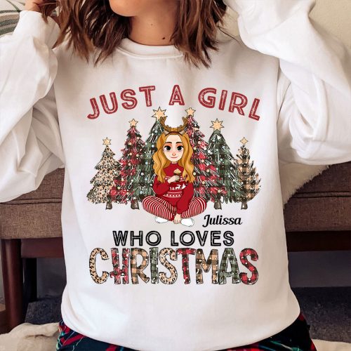 Just-A-Girl-Who-Love-Christmas-Gift-For-Women-Personalized-Sweatshirt_1.jpg