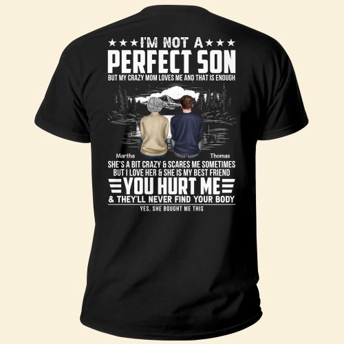 I_M-Not-A-Perfect-Son-Personalized-Back-Printed-Shirt1.jpg