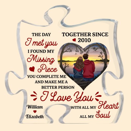 The-Day-I-Met-You-I-Found-My-Missing-Piece-Personalized-Puzzle-Piece-Acrylic-Plaque-Birthday-Loving-Gift-For-Couple-Husband-Wife-Life-Partner_1.jpg
